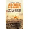 Image de Au creux des ombres 1942 le silence du camp de gurs (geste) (poche) (bp) en occasion ou reconditionné