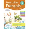 Image de Mon cahier de Français 5ème en occasion ou reconditionné