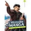 Image de L'histoire en manga (tome 6). Le temps des conquêtes et la Renaissance en occasion ou reconditionné