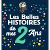 Image de Les Belles Histoires de mes 2 ans