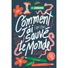 Image de Comment j'ai (un peu) sauvé le monde en occasion ou reconditionné