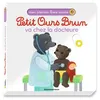 Image de Petit Ours Brun va chez la docteure - Mon premier livre animé - Dès 1 an en occasion ou reconditionné