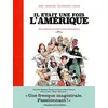 Image de Il était une fois l'Amérique - Une histoire de la littérature américaine - Tome 1 Le XIXè siècle en occasion ou reconditionné