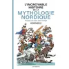 Image de L'Incroyable Histoire de la mythologie nordique - Voyage au pays des vikings en occasion ou reconditionné