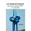 Image de Ces noms mythiques qui nous connectent à l'univers en occasion ou reconditionné