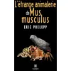 Image de L'étrange animalerie de Mus musculus en occasion ou reconditionné