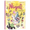 Image de MIGALI - Tome 04 AVALANCHE D'ANIMAUX FANTASTIQUES ! en occasion ou reconditionné