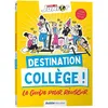 Image de Destination collège ! Le guide pour réussir - Science & Vie Junior en occasion ou reconditionné