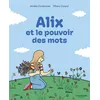 Image de Alix et le pouvoir des mots en occasion ou reconditionné