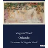 Image de Orlando: Un roman de Virginia Woolf