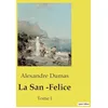 Image de La San ­Felice: Tome I