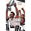 Image de Le grand tournoi en occasion ou reconditionné