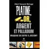 Image de Platine, or, argent, au palladium en occasion ou reconditionné