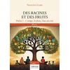 Image de Des racines et des fruits - Partie 1 en occasion ou reconditionné