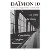 Image de Revue Daïmon 10 - Le train du temps s'est arrêté en gare inconnue: Le train du temps s'est arrêté en gare inconnue
