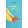 Image de Tu préfères quoi ? en occasion ou reconditionné
