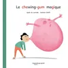 Image de Le Chewing-gum magique en occasion ou reconditionné