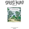 Image de Speed Bump - Tome 01 en occasion ou reconditionné