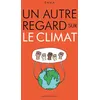 Image de Un autre regard sur le climat en occasion ou reconditionné