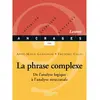 Image de La phrase complexe : de l'analyse logique à l'analyse structurale en occasion ou reconditionné