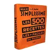 Image de Maxi simplissime : les 500 recettes les + faciles du monde en occasion ou reconditionné