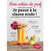 Image de Je passe à la classe écolo ! : et je développe la conscience citoyenne de mes élèves en occasion ou reconditionné