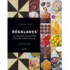 Image de Régalades : 500 produits d'exception à se faire livrer chez soi ! en occasion ou reconditionné
