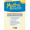 Image de Maths tout terrain CM1, cycle 3 : guide pédagogique correspondant au manuel et au fichier de l'élève : programmes 2016 en occasion ou reconditionné