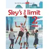 Image de Sky's the limit ! : anglais 2de, A2-B1 : programme 2019 en occasion ou reconditionné