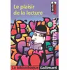 Image de Le plaisir de la lecture : anthologie en occasion ou reconditionné