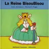 Image de La reine Bisoubisou en occasion ou reconditionné