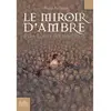 Image de A la croisée des mondes. Vol. 3. Le miroir d'ambre en occasion ou reconditionné