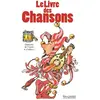 Image de Le livre des chansons : chansons de France et d'ailleurs en occasion ou reconditionné