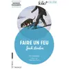 Image de Faire un feu : texte intégral en occasion ou reconditionné