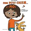 Image de Mon petit chien... et moi : j'écoute et j'apprivoise mes émotions en occasion ou reconditionné