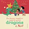 Image de Les bonnes manières pour les petits dragons à Noël en occasion ou reconditionné