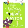 Image de Petites histoires du Père Castor : dès 3 ans en occasion ou reconditionné