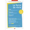 Image de La force de vivre : Hugo, Les Contemplations (livres IV-V) ; Nietzsche, Le gai savoir (préface et livre IV) ; Alexievitch, La supplication : prépas scientifiques, concours 2020-2021 en occasion ou reconditionné