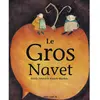 Image de Le gros navet en occasion ou reconditionné