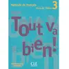 Image de Tout va bien ! méthode de français : livre de l'élève 3 en occasion ou reconditionné