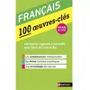 Image de Français : 100 oeuvres-clés : réforme du lycée en occasion ou reconditionné