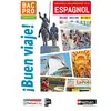 Image de Buen Viaje ! Bac pro : espagnol, A1-A2, A2+-B1, B1-B1+ : nouveau programme 2019 en occasion ou reconditionné