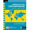 Image de La mondialisation contemporaine : rapports de force et enjeux en occasion ou reconditionné