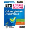 Image de Culture générale et expression BTS 1re, 2e années : 2 thèmes 2022-2023 : thème 1 Dans ma maison, thème 2 Invitation au voyage en occasion ou reconditionné