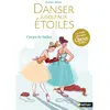 Image de Danser jusqu'aux étoiles. Vol. 3. Corps de ballet en occasion ou reconditionné