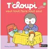 Image de T'choupi veut tout faire tout seul en occasion ou reconditionné
