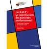 Image de La RAEP : la valorisation du parcours professionnel : construire le dossier et préparer l'oral en occasion ou reconditionné