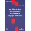 Image de Dévolution des pouvoirs à l'Ecosse et au Pays de Galles en occasion ou reconditionné