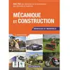 Image de Mécanique et construction : véhicules et matériels : bac pro des domaines de la maintenance des véhicules et matériels en occasion ou reconditionné