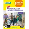 Image de Animer et gérer l'espace commercial 1re, terminale bac pro métiers du commerce et de la vente : bloc 4A : nouveau référentiel en occasion ou reconditionné